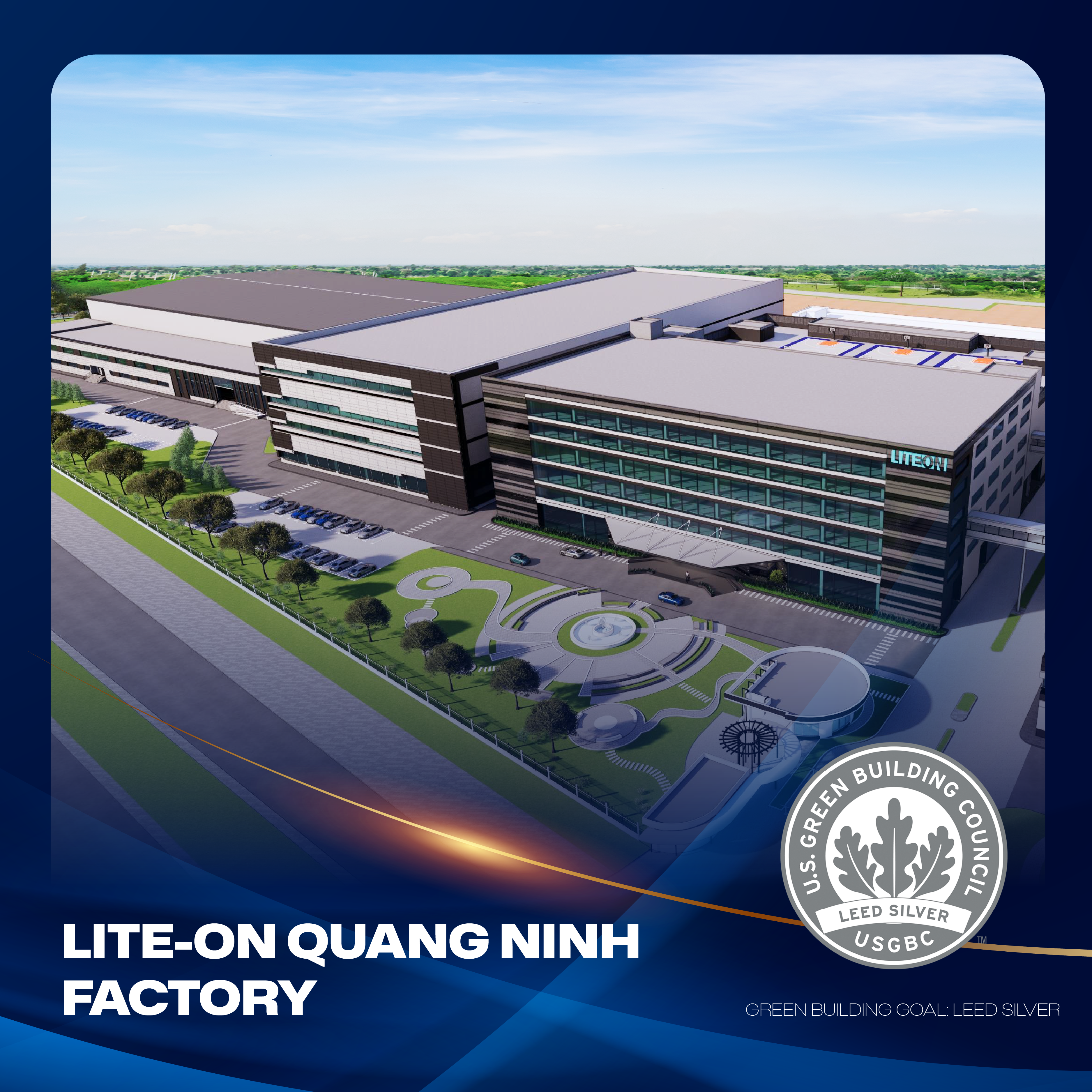 Vilai Viet designed and built the Lite-On Quang Ninh Factory phase 01 following the LEED Silver standard.